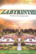 Labyrinths - Portals To The Human Spirit