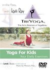 Yoga for Kids-Daily Exercises [2004]