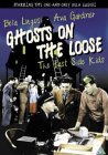 Ghosts On The Loose