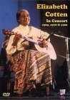 Elizabeth Cotten - In Concert 1969, 1978 And 1980 [1994]