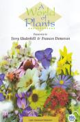 A World Of Plants - Late Summer And Autumn