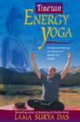 Lama Surya Das - Tibetan Energy Yoga