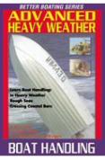 Advanced Heavy Weather Boat Handling