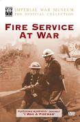 Fire Service At War - An IWM Ofiicial Collection