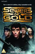 Sewers Of Gold