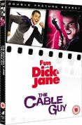 The Cable Guy/Fun With Dick And Jane