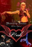 Pink - Live From Wembley Arena [2007]