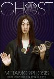 Ghost: Metamorphosis - Ghost Chronicles 1984-2004 [2005]