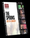 The Spoons - Live In Concert