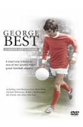 George Best: Genius and Legend