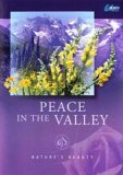 Nature's Beauty - Peace In The Valley