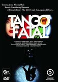 Tango Fatal [2006]