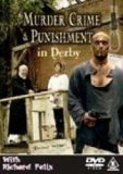Murder Crime and Punishment in Derby
