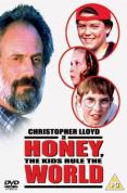 Honey, The Kids Rule The World [2006]