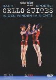 Bach - Cello Suites 2, 3 and 6 (Herrmann, Zurich Ballet) [2006]