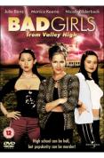 Bad Girls From Valley High [2005]