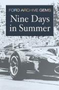 Nine Days In Summer - Ford Archive Gems