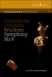 Bruckner - Symphony No. 9 (Celibidache)