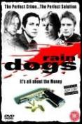 Rain Dogs [2007]