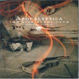 Apocalyptica - the Life Burns Tour [2006]