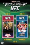 Ultimate Fighting Championship - 33 and 34