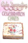 Cake Decorating - Celebration Cakes