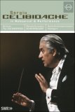 Celibidache In Rehearsal And Performance [2007]