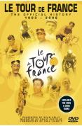 Official History Of The Tour De France - 1903-2006