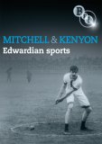 Mitchell And Kenyon - Edwardian Sports [1901]