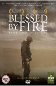 Blessed By Fire