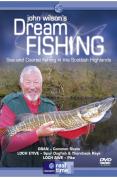 John Wilson's Dream Fishing - Sea And Coarse Fishing In The Scottish Highlands