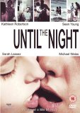 Until The Night [2005]