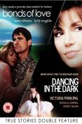 Bonds Of Love/Dancing In The Dark