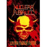 Nuclear Assault - Loud Harder Faster