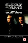 Supply & Demand Series 2 - The Golden Goose