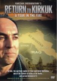 Return to Kirkuk - A Year in the Fire