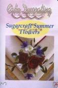 Cake Decorating - Sugarcraft Summer Flowers