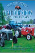 Greatest Tractor Show Revisited