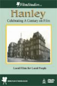 Hanley - Celebrating a Century on Film