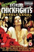 Etreme Chick Fights - Barely Legal