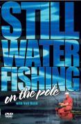 Still Water on the Pole With Bob Nudd