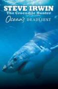 Steve Irwin: Ocean's Deadliest