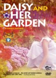 Daisy and Her Garden - a Dance Fantasy