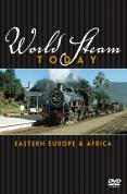 World Steam Today - Eastern Europe And Africa