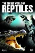 The Secret World of Reptiles [2007]