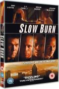 Slow Burn