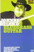 Johnny Hiland - Bluegrass Guitar