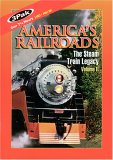 America's Railroads - The Steam Train Legacy Vol.2