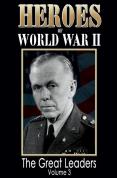 Heroes Of World War 2 - The Great Leaders Vol.3