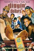 Diggin' For Dollars